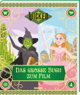 Wicked: Das große Buch zum Film
