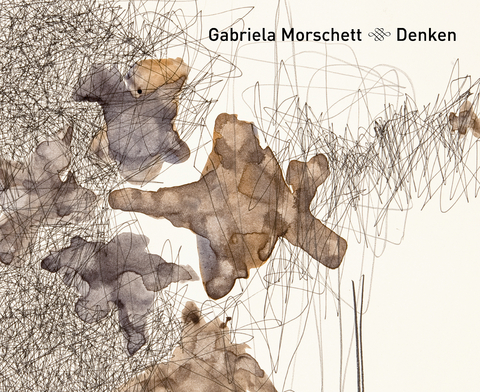 Gabriela Morschett &ndash; Denken