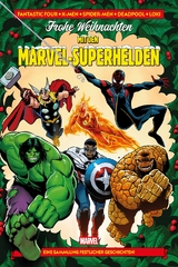 Frohe Weihnachten mit den Marvel-Superhelden - Gerry Duggan, Phil Noto, MacKenzie Cadenhead, Enid Balam, Daniel Kibblsmith, Dylan Burnett, Gene Luen Yang, Takeshi Miyazawa, Pat Olliffe, Bob Quinn, Alyssa Wong