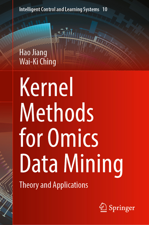 Kernel Methods for Omics Data Mining - Hao Jiang, Wai-Ki Ching