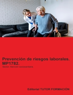 Prevención de riesgos laborales. MP1782. Área profesional