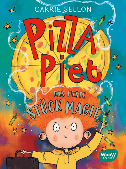 Pizza Piet: Das erste St&uuml;ck Magie - Carrie Sellon