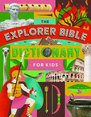 The Explorer Bible Dictionary for Kids -  Holman Bible Publishers