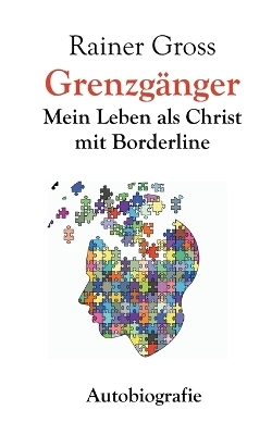 Grenzg&auml;nger - Rainer Gross