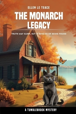 The Monarch Legacy - Ellen Le Teace