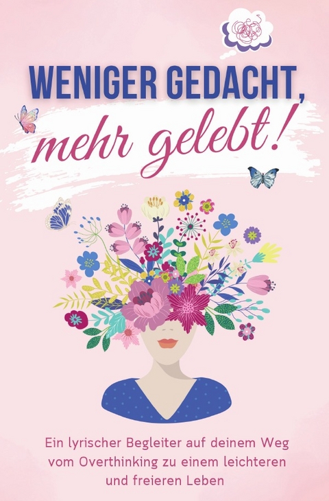 Weniger gedacht, mehr gelebt! - Michael Cs&ouml;ff