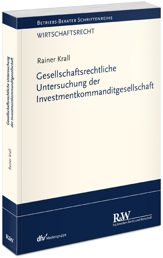 Gesellschaftsrechtliche Untersuchung der Investmentkommanditgesellschaft