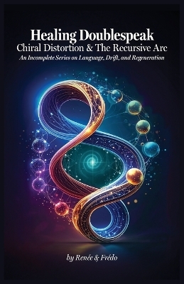 Healing Doublespeak - Fr&eacute;do Martin, Ren&eacute;e Martin