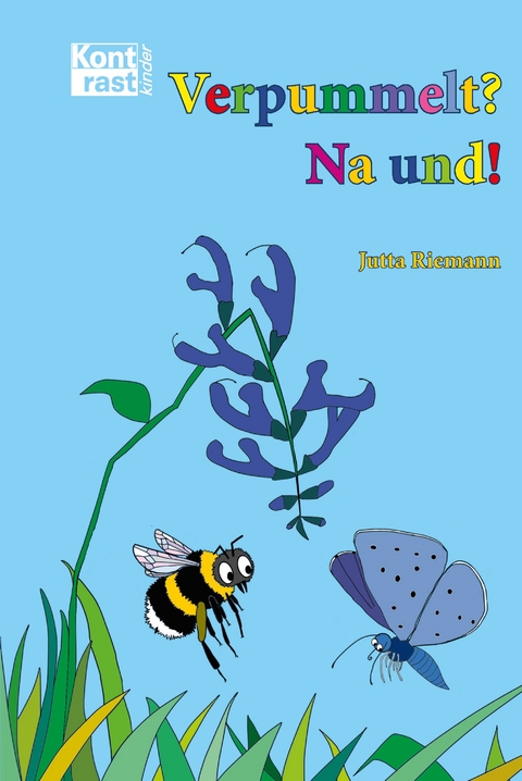 Verpummelt? Na und! - Jutta Riemann