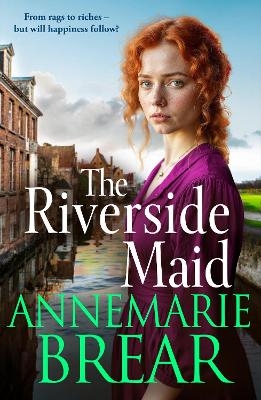 The Riverside Maid -  AnneMarie Brear