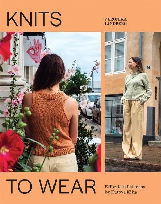 Knits to Wear - Veronika Lindberg
