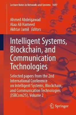 Intelligent Systems, Blockchain, and Communication Technologies - 
