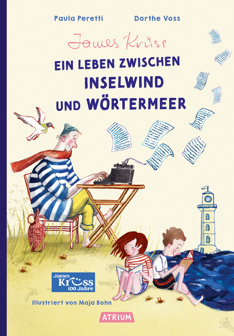 James Krüss – Ein Leben zwischen Inselwind und Wörtermeer - Paula Peretti, Dorthe Voss