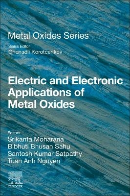 Electric and Electronic Applications of Metal Oxides - 
