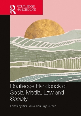 Routledge Handbook of Social Media, Law and Society - 