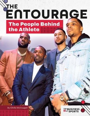 Entourage: The People Behind the Athlete