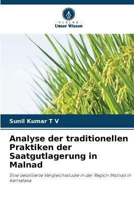 Analyse der traditionellen Praktiken der Saatgutlagerung in Malnad