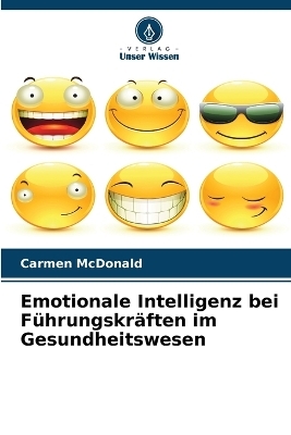 Emotionale Intelligenz bei Führungskräften im Gesundheitswesen
