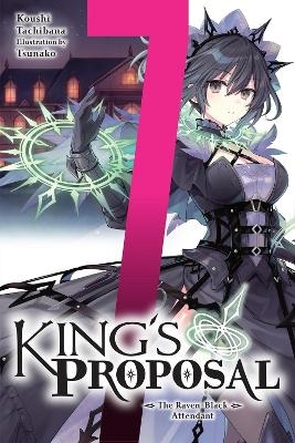 King's Proposal, Vol. 7 (light novel) - Haydn Trowell, Koushi Tachibana, Tsunako Tsunako