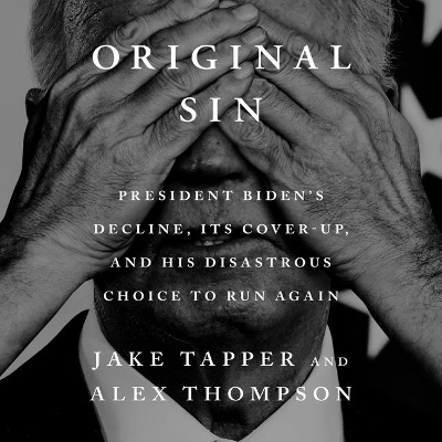 Original Sin - Jake Tapper, Alex Thompson