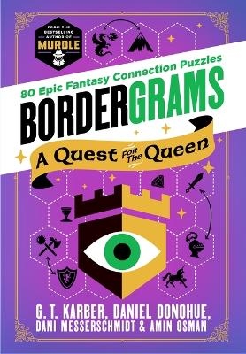 Bordergrams: A Quest for the Queen