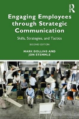 Engaging Employees through Strategic Communication - Dollins, Mark; Stemmle, Jon