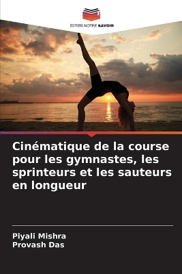 Cinématique de la course pour les gymnastes, les sprinteurs et les sauteurs en longueur