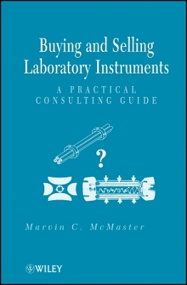 Buying and Selling Laboratory Instruments – A Practical Consulting Guide