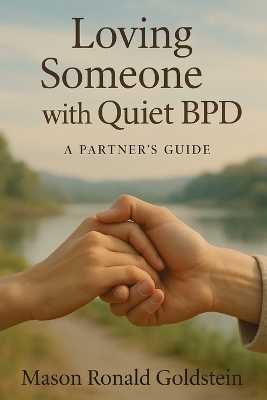 Loving Someone with Quiet BPD