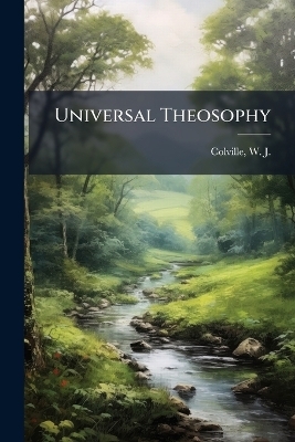Universal Theosophy - 