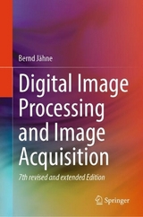 Digital Image Processing and Image Acquisition - Jähne, Bernd