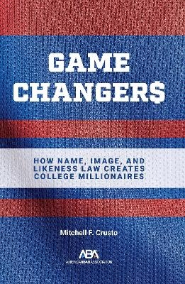 Game Changers - Mitchell F. Crusto