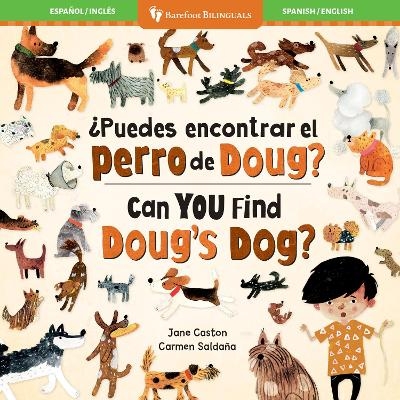 &iquest;Puedes encontrar el perro de Doug? / Can You Find Doug&rsquo;s Dog? - Jane Caston