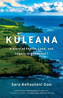 Kuleana - Sara Kehaulani Goo