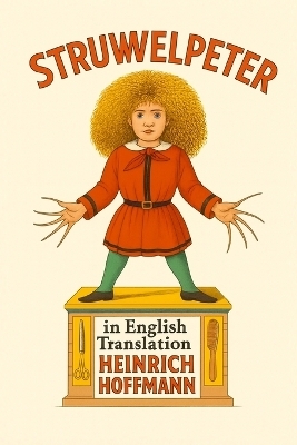 Struwwelpeter in English Translation - Heinrich Hoffmann