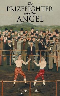 The Prizefighter And The Angel