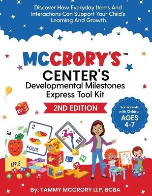 McCrory's(TM) Center's Developmental Milestones Express Tool Kit (2nd Edition) - Tammy McCrory