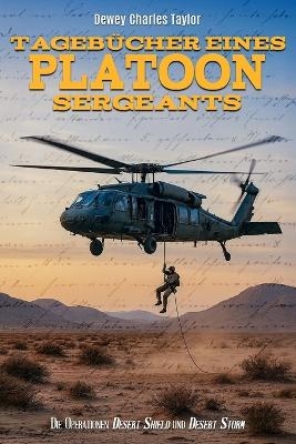 Tageb&uuml;cher eines Platoon Sergeants - Ek-2 Milit&auml;r, Dewey Charles Taylor