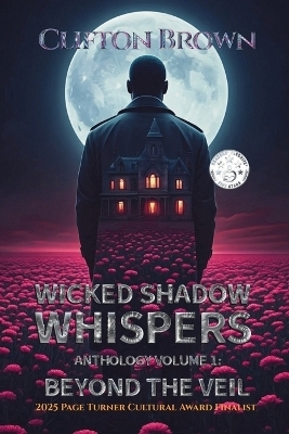 Wicked Shadow Whispers Anthology Volume 1