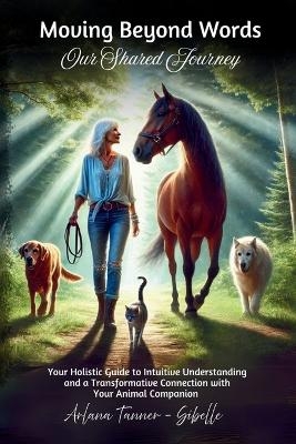 Moving Beyond Words - Arlana Tanner - Sibelle
