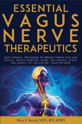 Essential Vagus Nerve Therapeutics