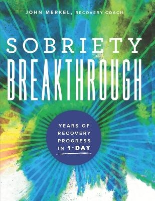 Sobriety Breakthrough