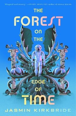 The Forest on the Edge of Time - Jasmin Kirkbride