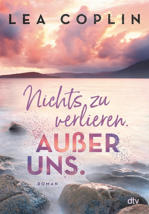 Nichts zu verlieren. Außer uns. - Lea Coplin