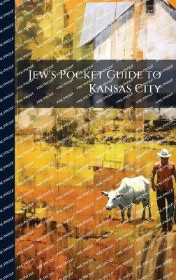 Jew's Pocket Guide to Kansas City