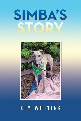 Simba's Story - Kim Whiting