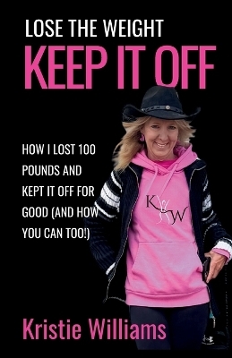 Keep It Off - Kristie Williams