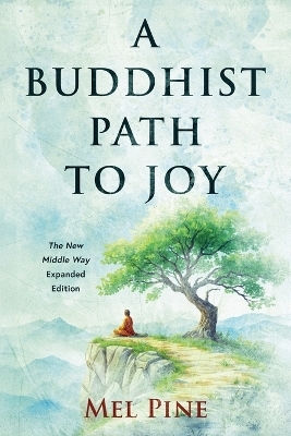 A Buddhist Path to Joy