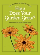 How Does Your Garden Grow? - Wood, Douglas