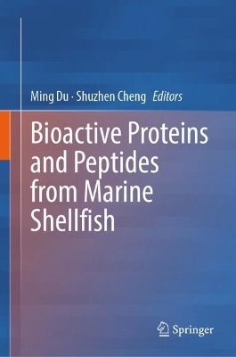 Bioactive Proteins and Peptides from Marine Shellfish - 